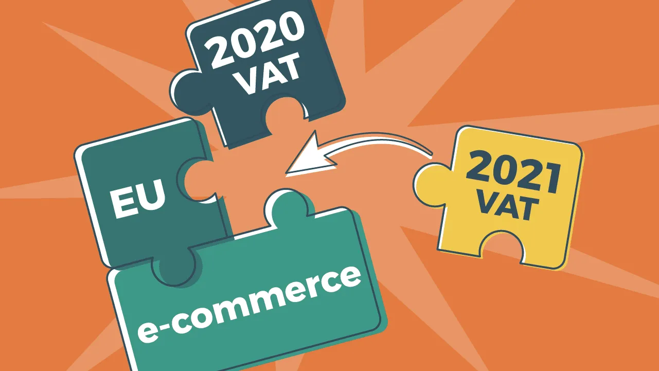 Illustration of E-commerce EU VAT changes in 2021.png