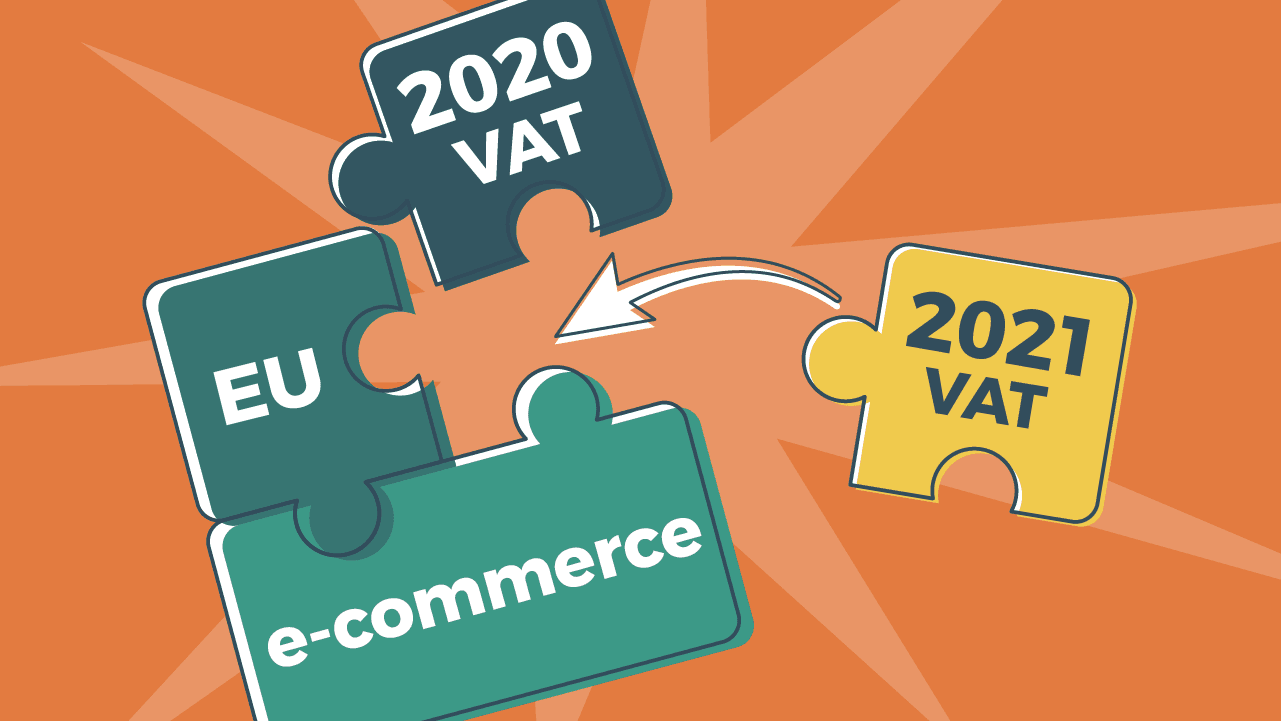Illustration of E-commerce EU VAT changes in 2021