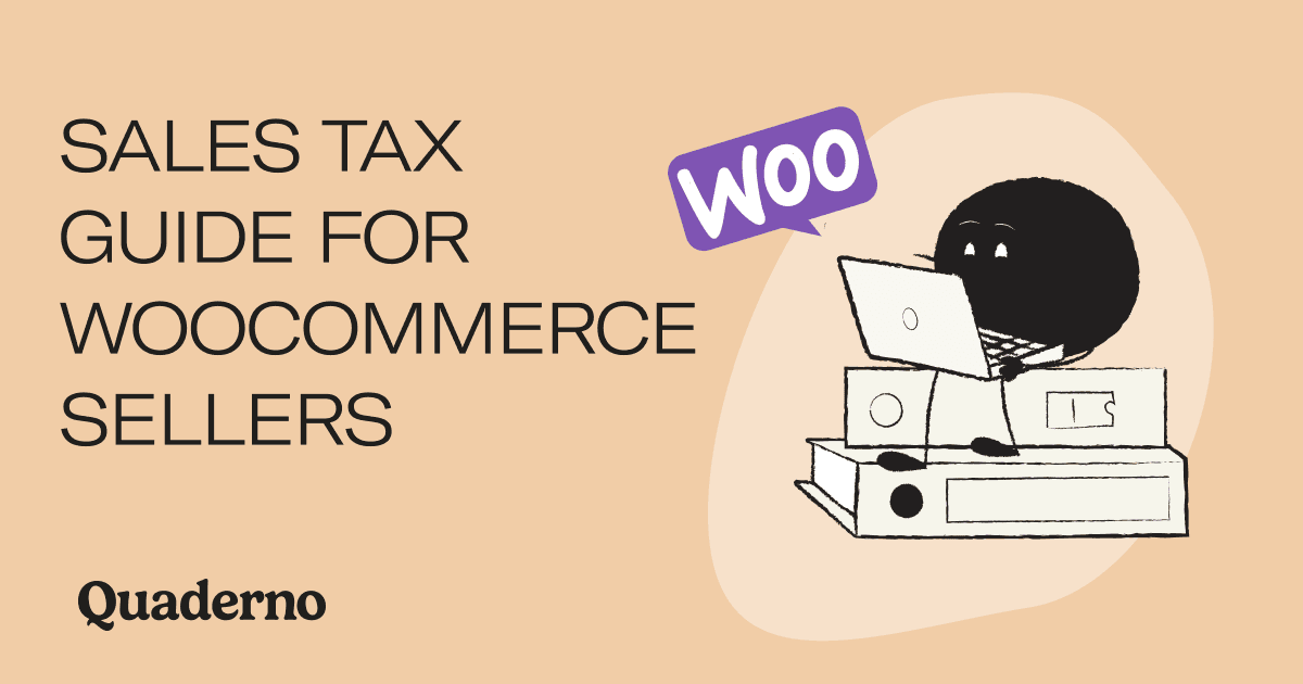 Tax compliance guide for WooCommerce sellers: VAT, GST and sales tax setup